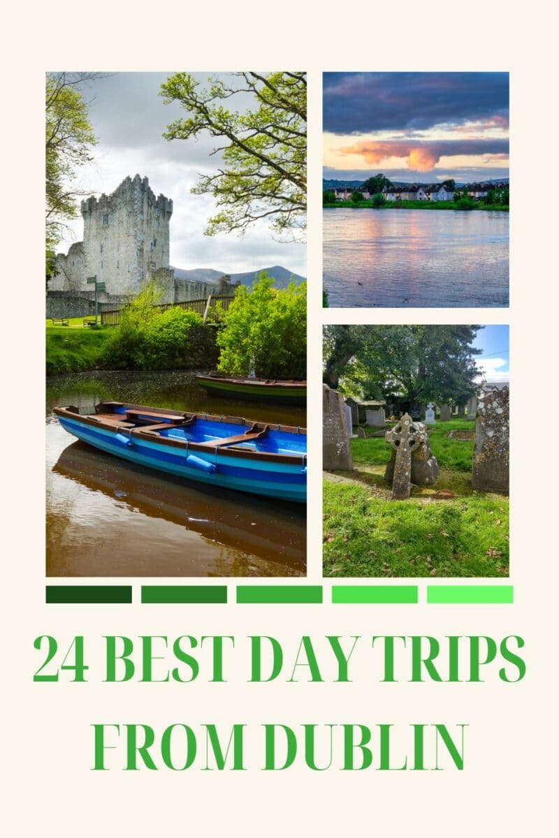 Collage of four images: a castle, a sunset over a river, rowboats on a river, and a graveyard, with text "best day trips from Dublin" at the bottom.