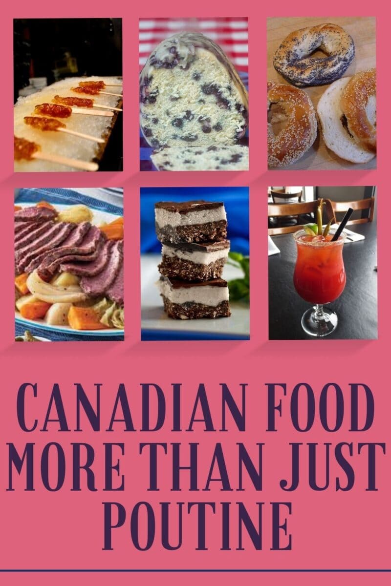 Collage of various Canadian food showcasing the diversity of Canadian cuisine beyond poutine.