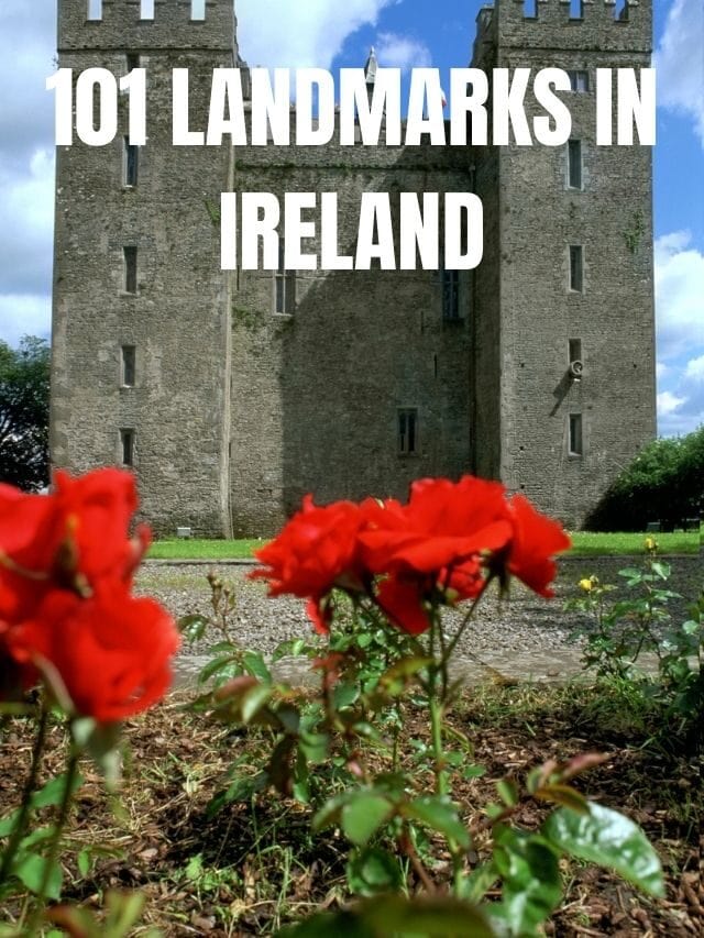 101 landmarks in Ireland story