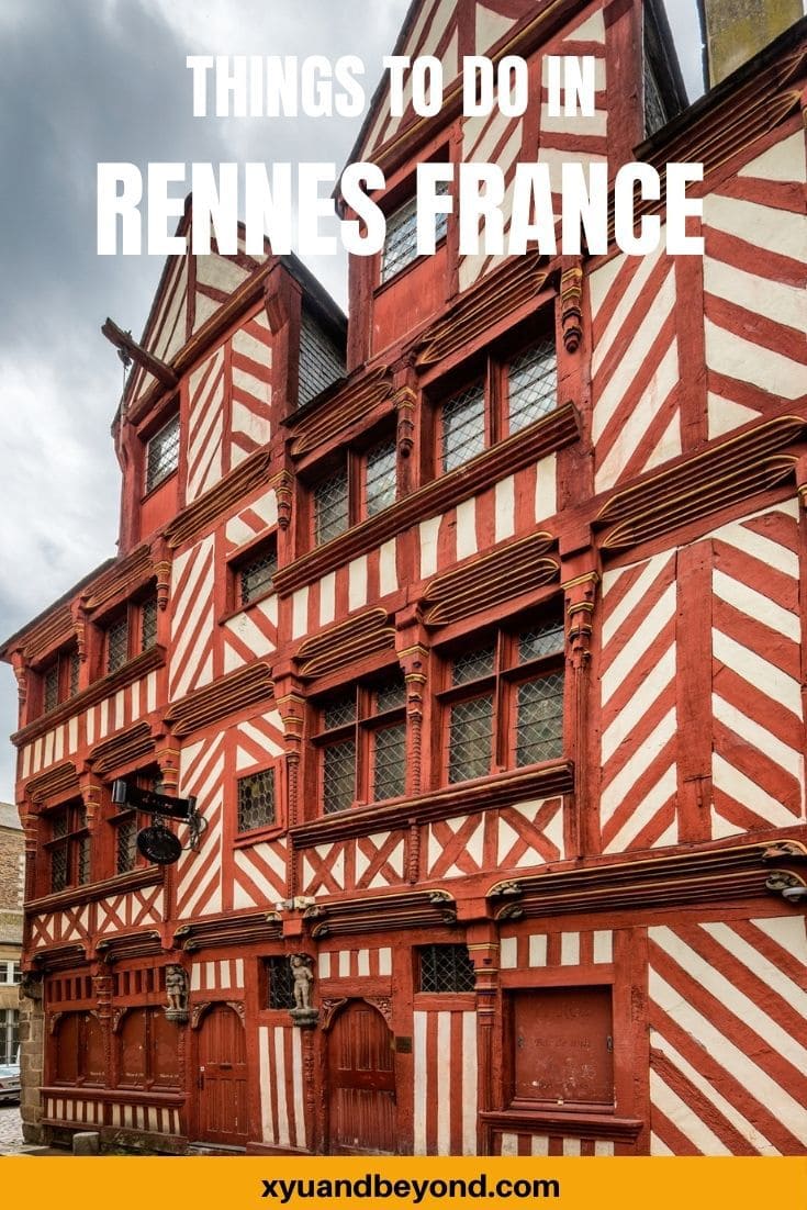 The Best Things To Do In Rennes France