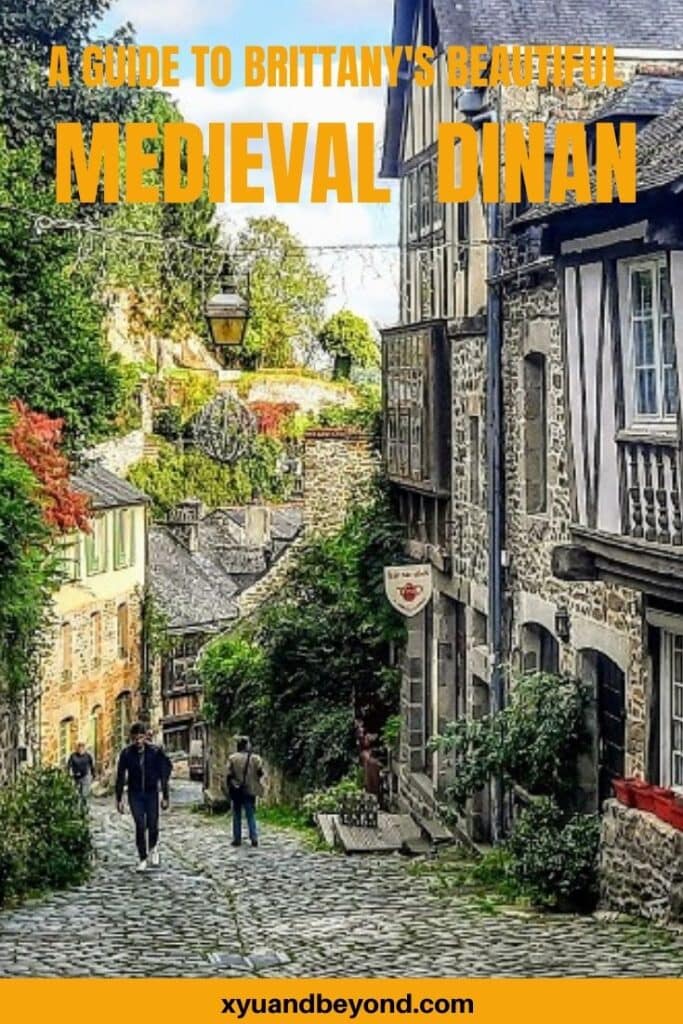 Dinan France: Medieval France at its finest