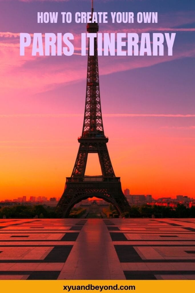 An Itinerary for Paris - How to create the perfect one