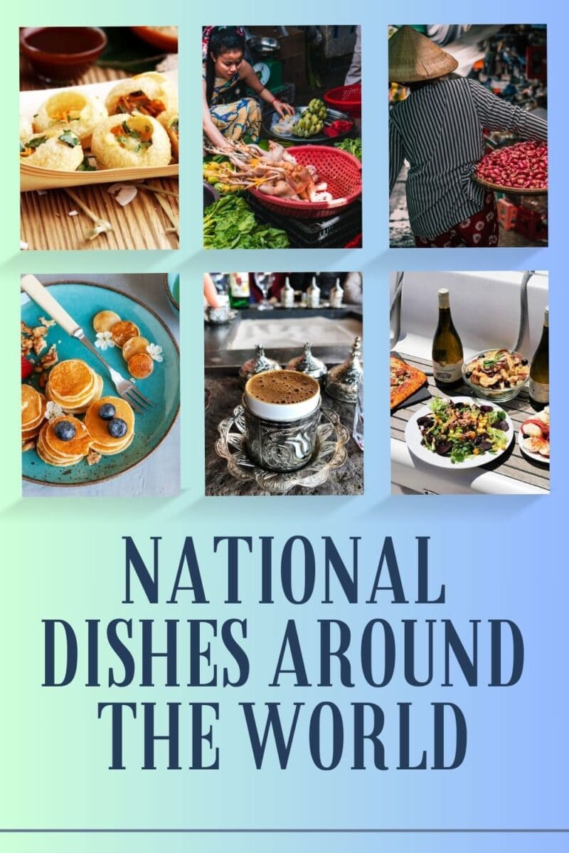 Collage of various international dishes and food markets with text "Explore national dishes around the world".