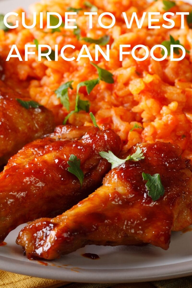 A guide to West African food featuring a dish with seasoned chicken and jollof rice.