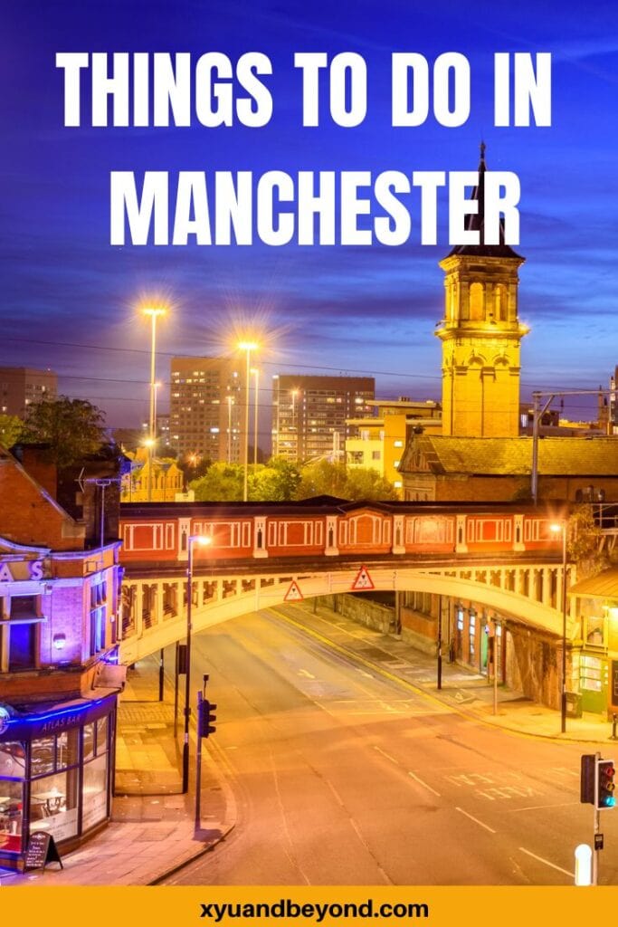 16 Things to do in Manchester
