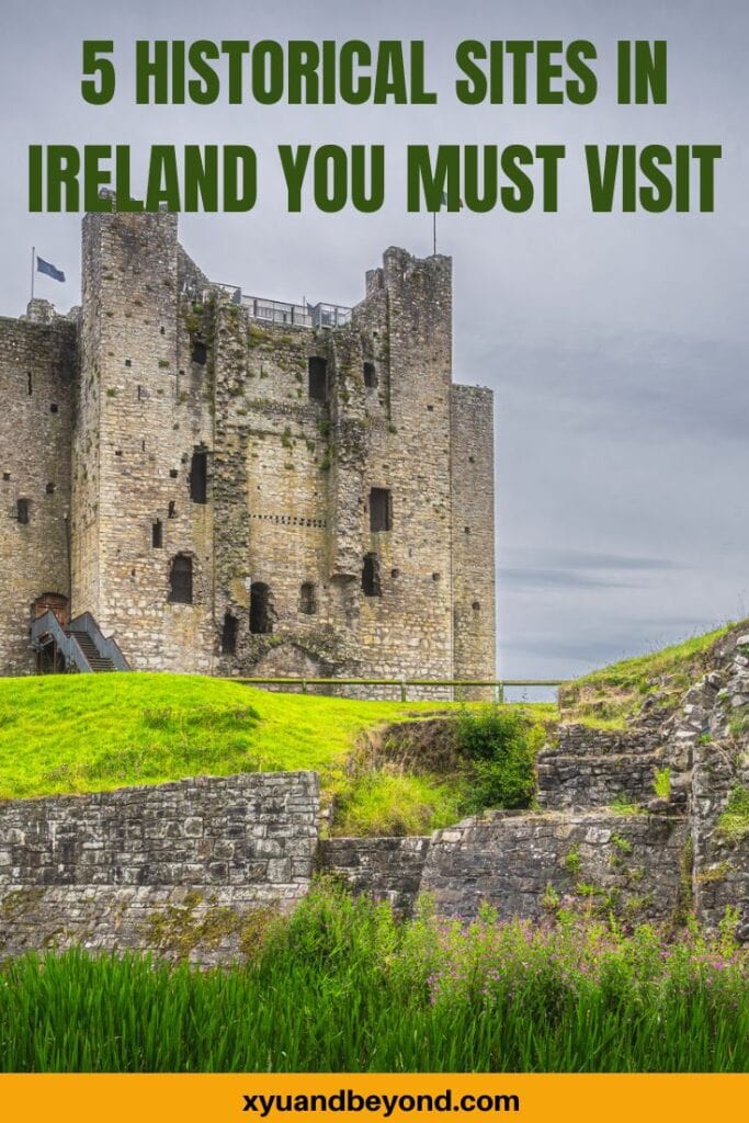 5 historical places to visit in Ireland near Dublin