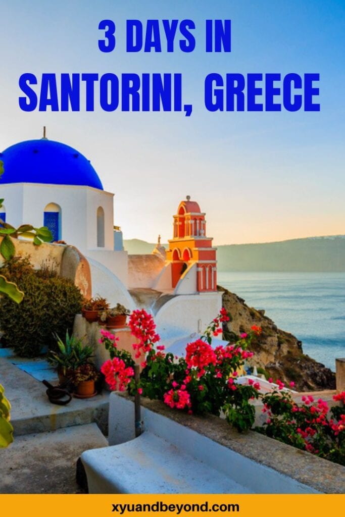 3 Days in Santorini Itinerary: A Bewitching Greek Island