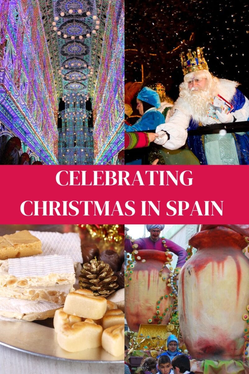 Celebrating Christmas in Spain: 22 Christmas traditions in Spain
