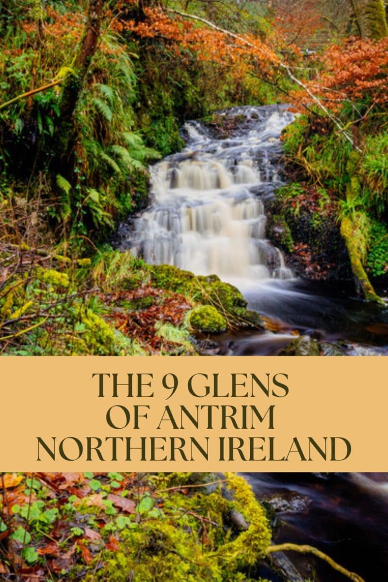 The Stunning 9 Glens of Antrim