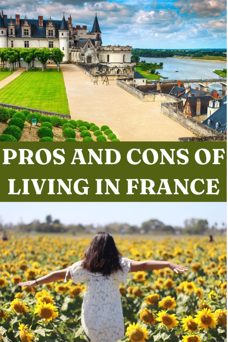 Exploring the pros and cons of living in France: from historic architecture to idyllic countryside.
