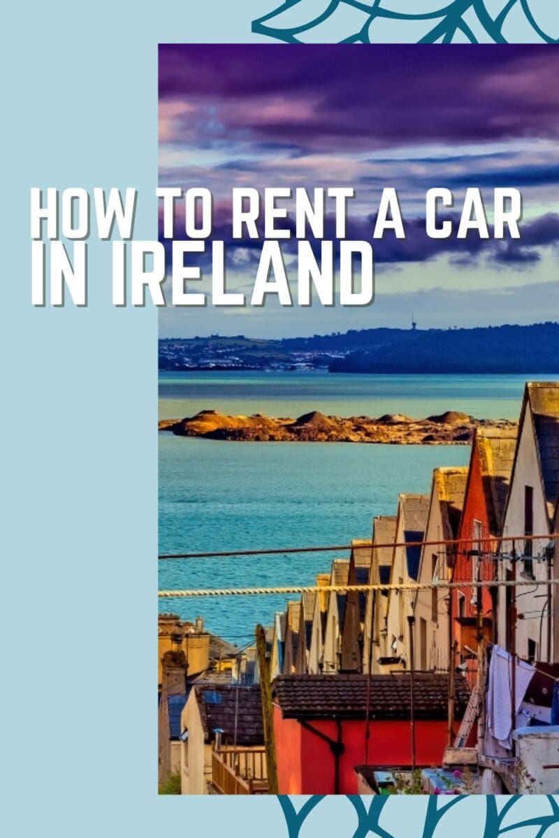Guide on renting a car in Ireland with scenic background.
