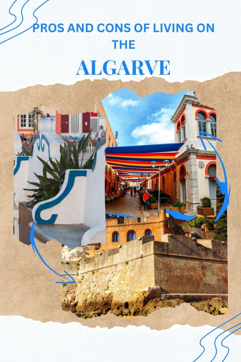 Exploring the pros and cons of residing in the Algarve region.