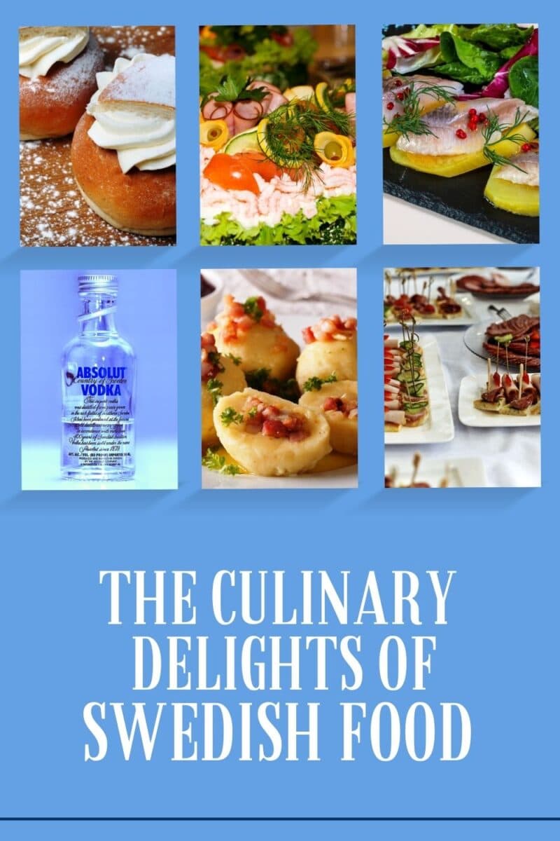 A collage showcasing a variety of Swedish food, including pastries, seafood, vodka, and appetizers, with the title "The Culinary Delights of Swedish Food.