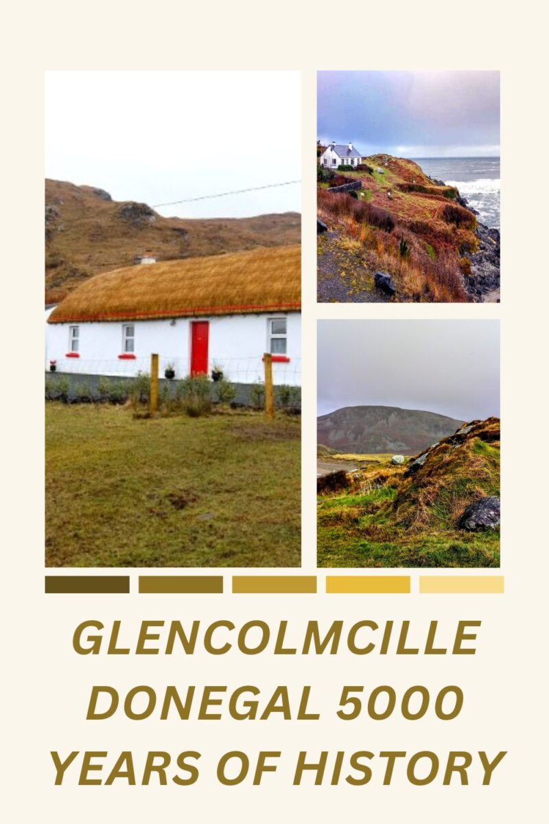 Glencolmcille Donegal Ireland 5000 years of history