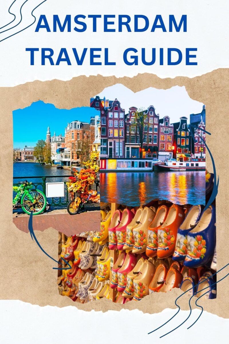 Amsterdam travel Guide to visit Amsterdam in 2024