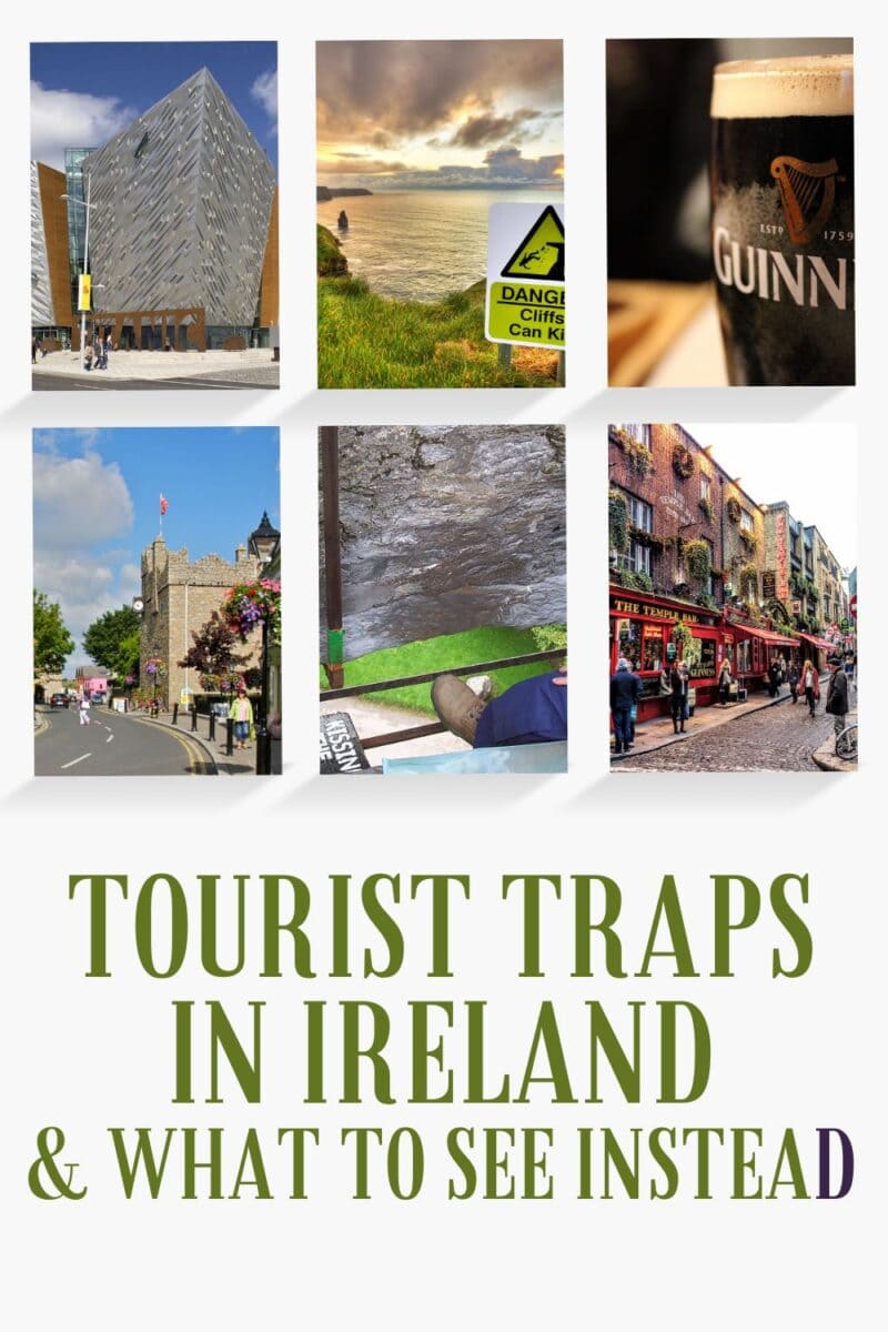 Modified Description: Collage of images contrasting popular tourist spots in Ireland with alternative destinations, titled "Tourist Traps in Ireland & Better Alternatives to Visit.