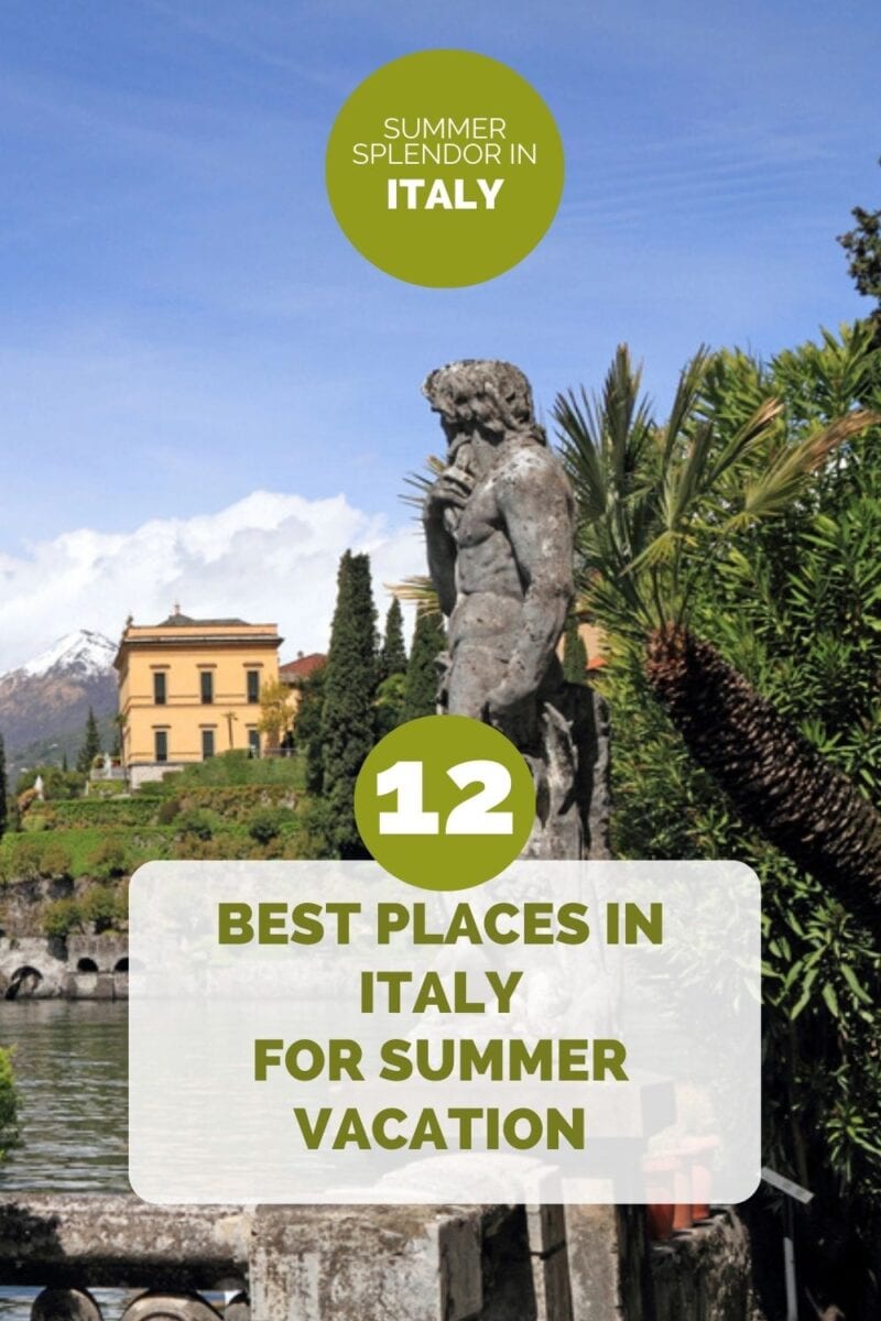 12 best places to visit in Italy for summer vacation.