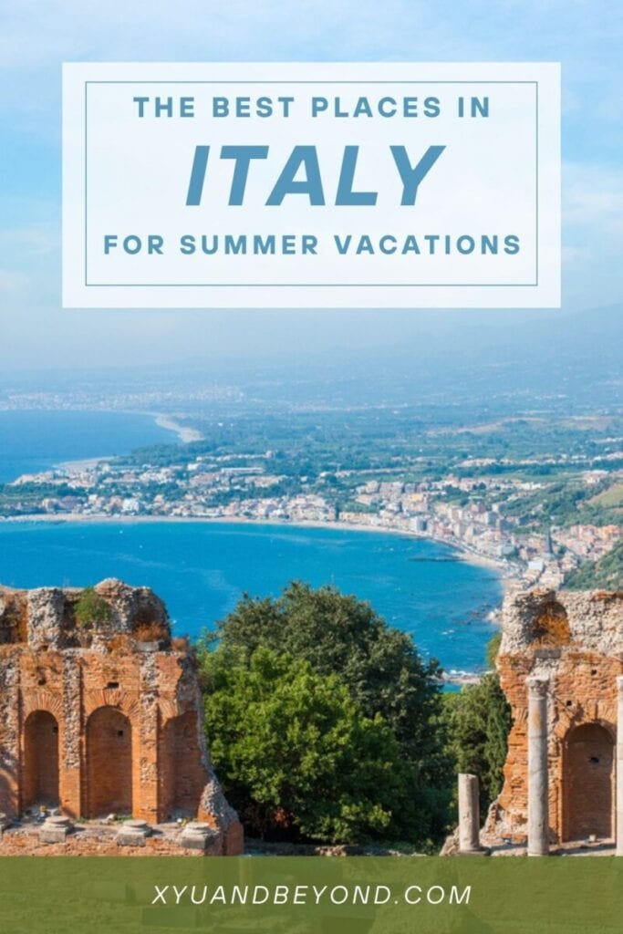 The best places to visit in Italy for summer vacations.
