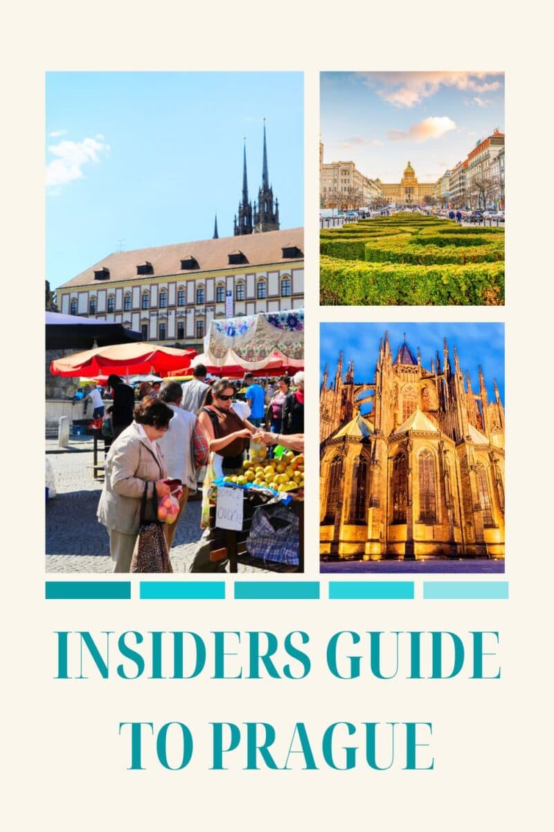 Collage of Prague scenes including city square, market, and gothic cathedral, with text "Visit Prague: Insiders Guide.