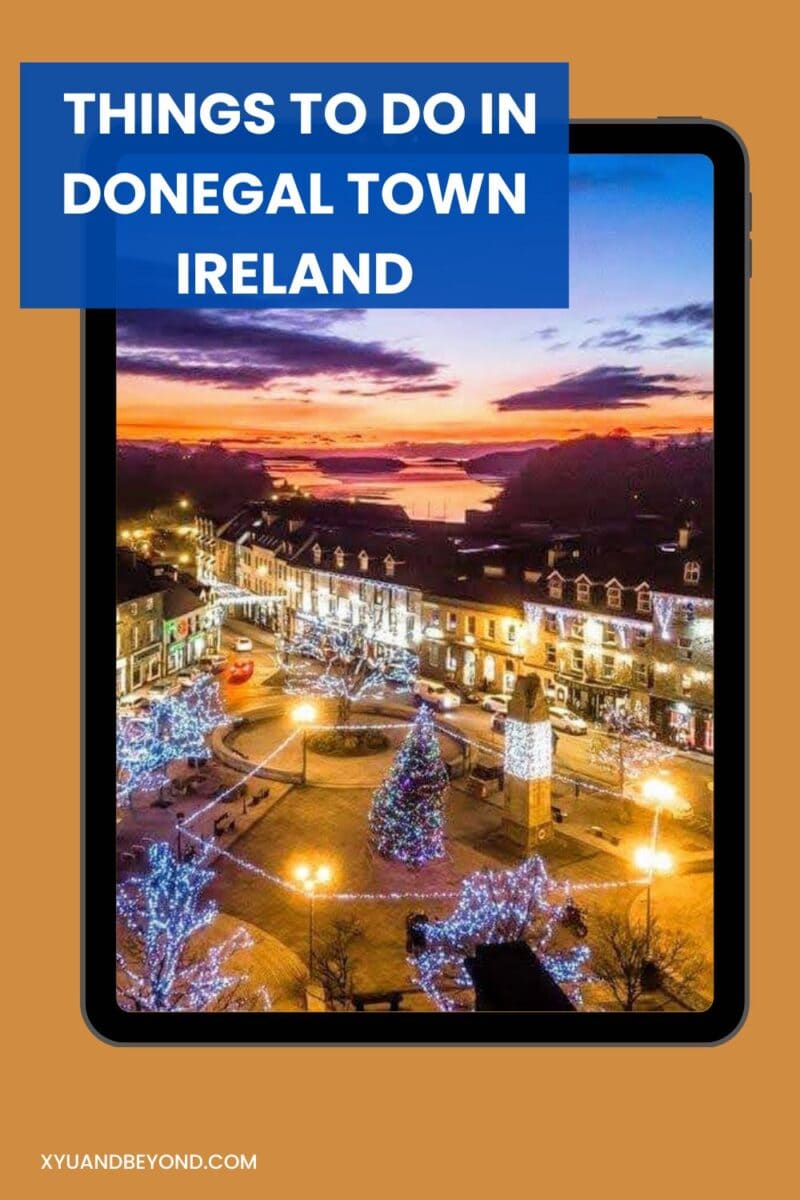 A promotional image showcasing things to do in Donegal Town, Ireland, displayed on a tablet.