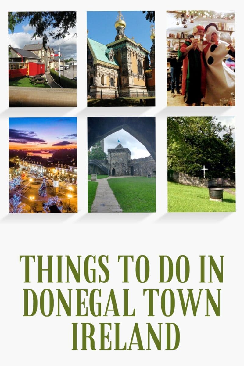 A collage showcasing attractions and activities in Donegal Town, Ireland.
