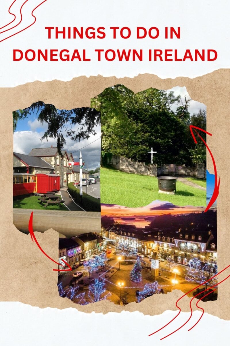 Travel guide highlighting things to do in Donegal Town, Ireland.