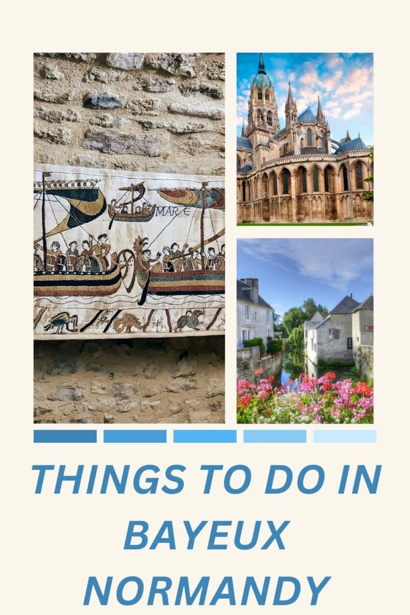 Visiting Bayeux France things to do in Bayeux Normandy 2024