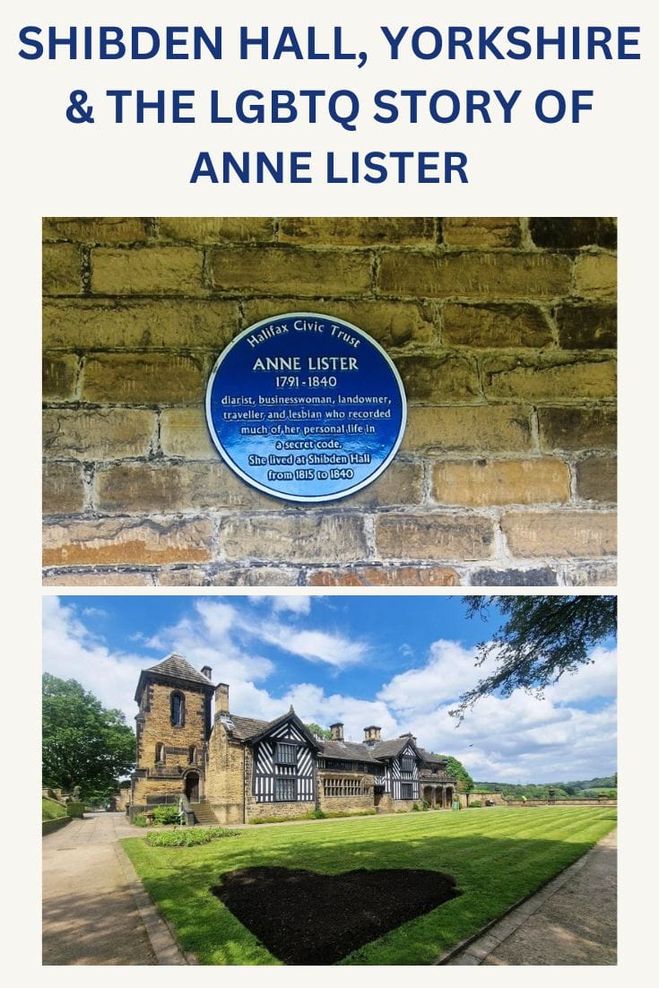 Anne Lister and Shibden Hall a Calderdale museum in Yorkshire