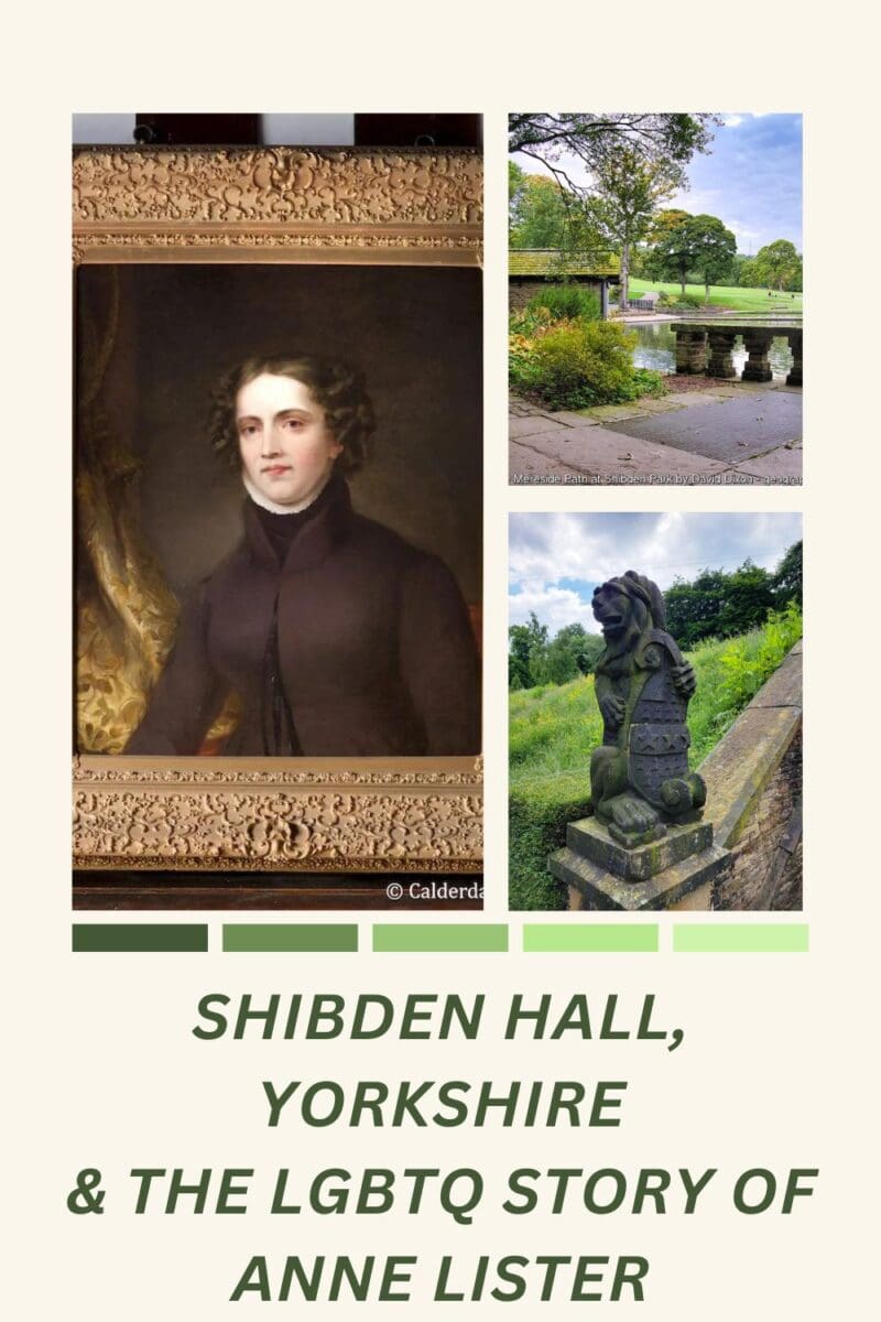 Anne Lister and Shibden Hall a Calderdale museum in Yorkshire