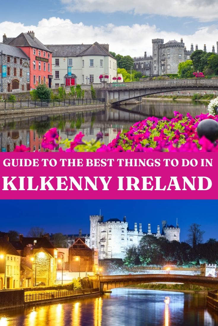 36 Brilliant things to do in Kilkenny