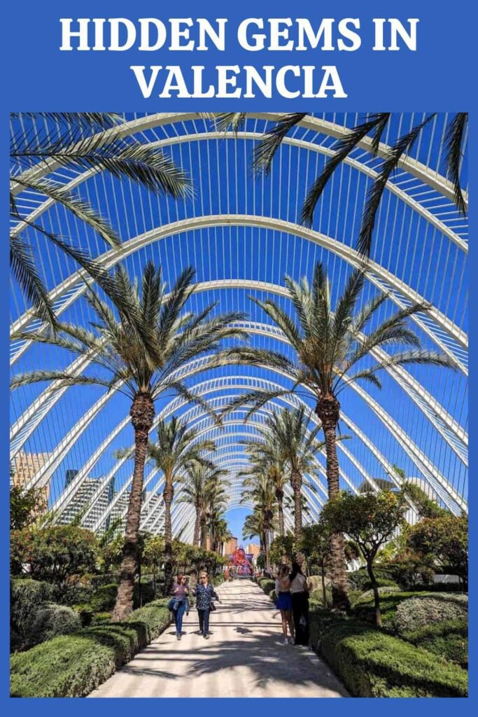 Hidden gems in Valencia
